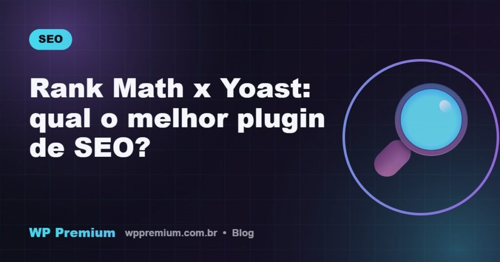 Rank Math x Yoast: qual o melhor plugin de SEO?